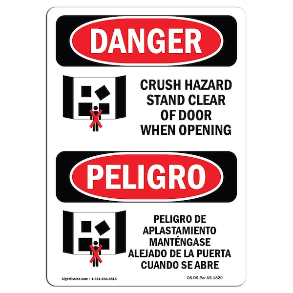 Safety Sign, OSHA Danger, 24" Height, Aluminum, Crush Hazard Stand Clear Of Door Spanish